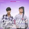 About Sajni Mor Song